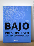 bajo presupuesto vivienda contemporánea