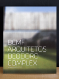 bcmf arquitetos - deodoro complex