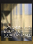 isay weinfeld - bodytech iguatemi mall