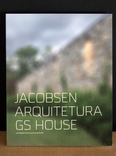 jacobsen arquitetura - gs house