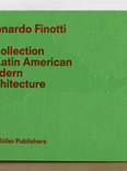 leonardo finotti: a collection of latin america modern architecture