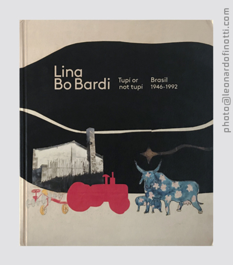 lina bo bardi - tupí or not tupí